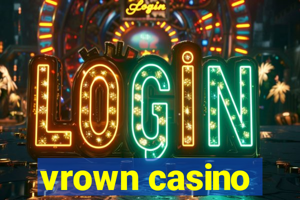 vrown casino