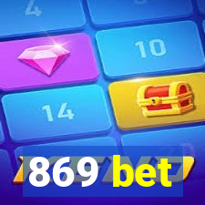 869 bet