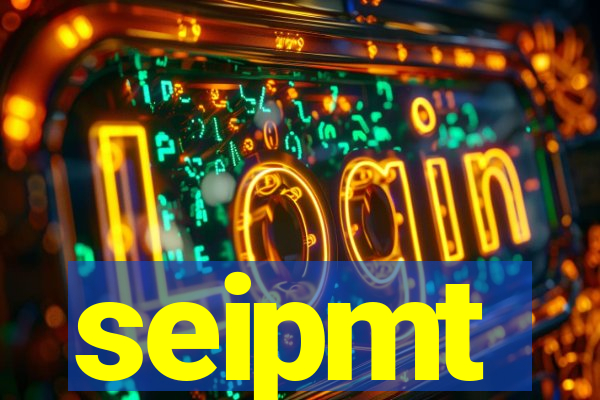 seipmt