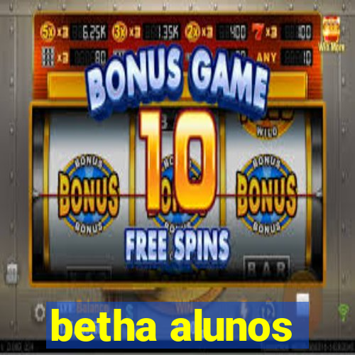 betha alunos