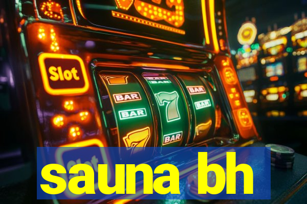 sauna bh