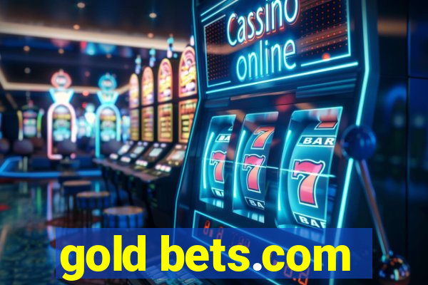 gold bets.com