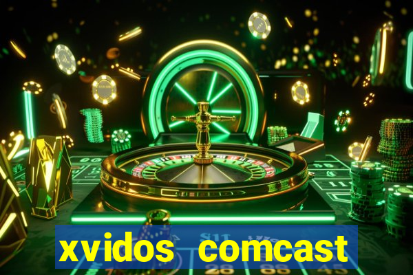 xvidos comcast xfinity customer service