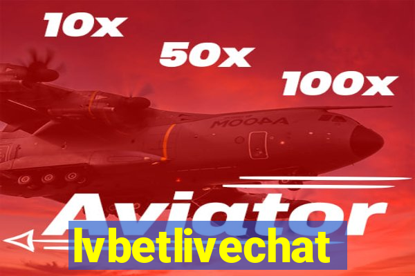 lvbetlivechat