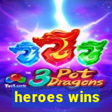 heroes wins