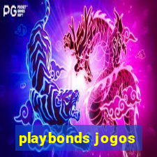 playbonds jogos