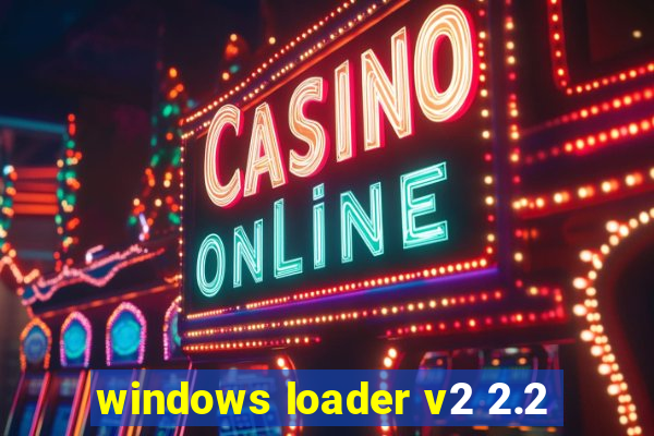 windows loader v2 2.2