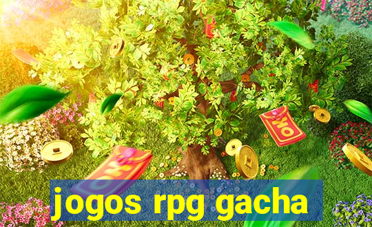 jogos rpg gacha