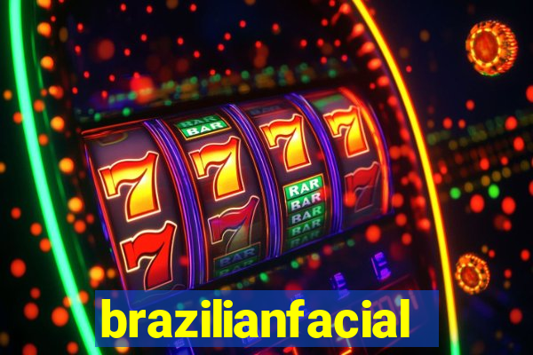 brazilianfacial