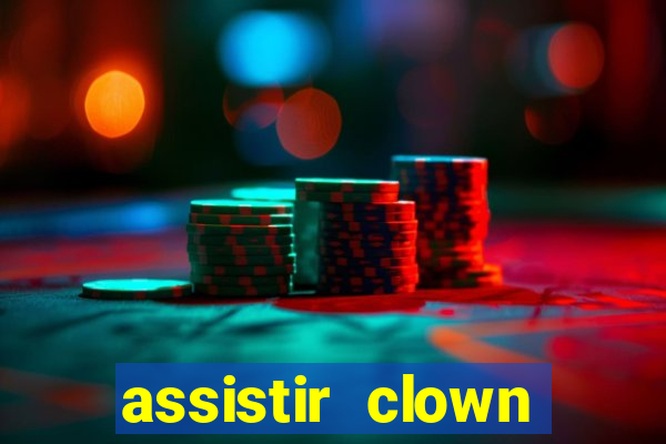 assistir clown (2014 dublado mega filmes)