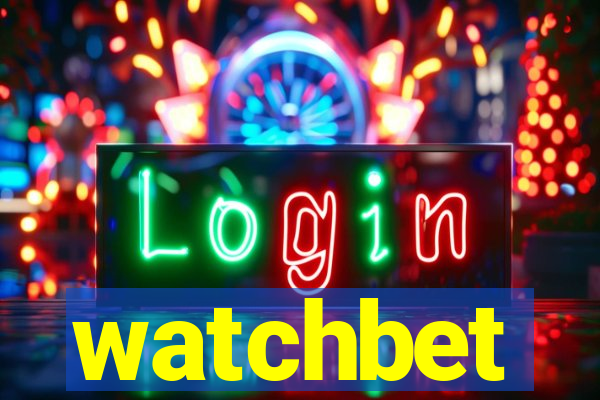 watchbet