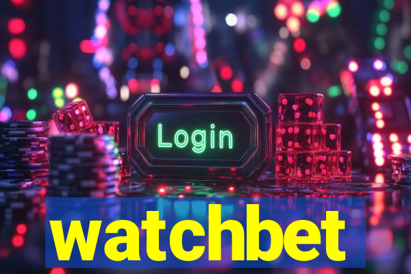 watchbet