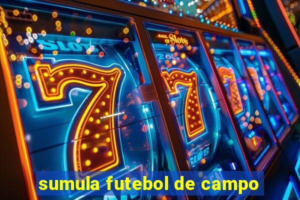 sumula futebol de campo