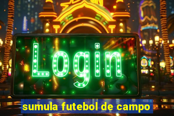 sumula futebol de campo