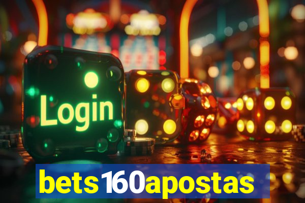 bets160apostas