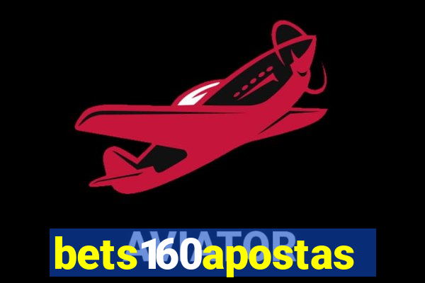 bets160apostas