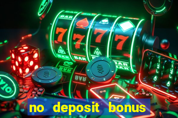 no deposit bonus casino new