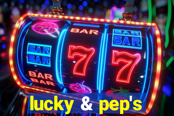 lucky & pep's