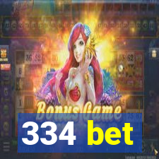 334 bet