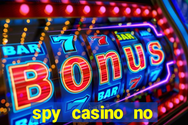 spy casino no deposit bonus