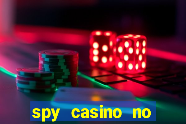 spy casino no deposit bonus