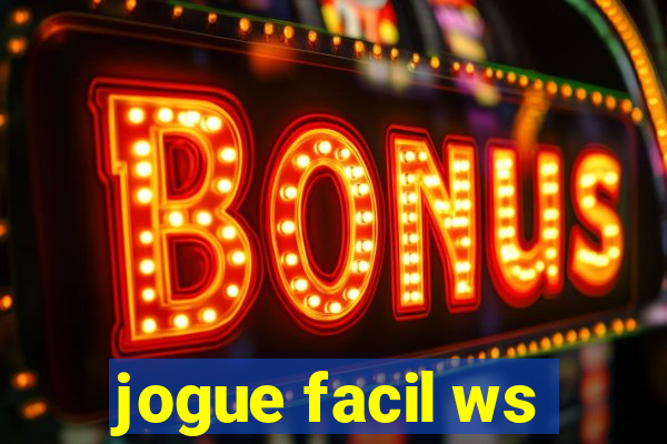 jogue facil ws