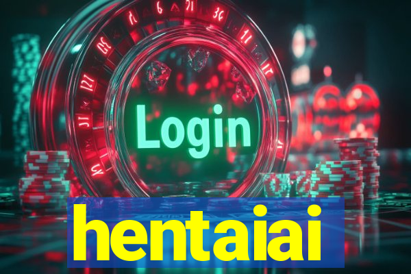 hentaiai