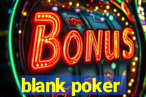 blank poker