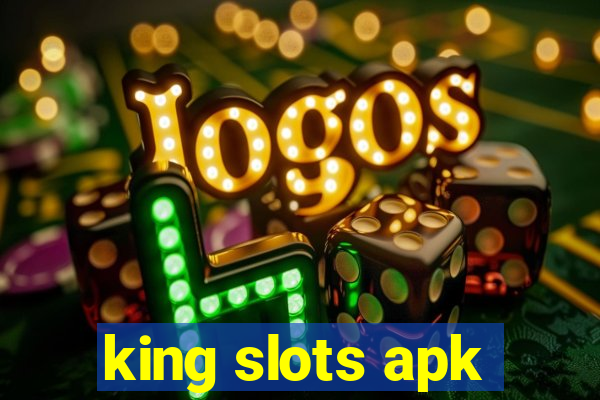 king slots apk