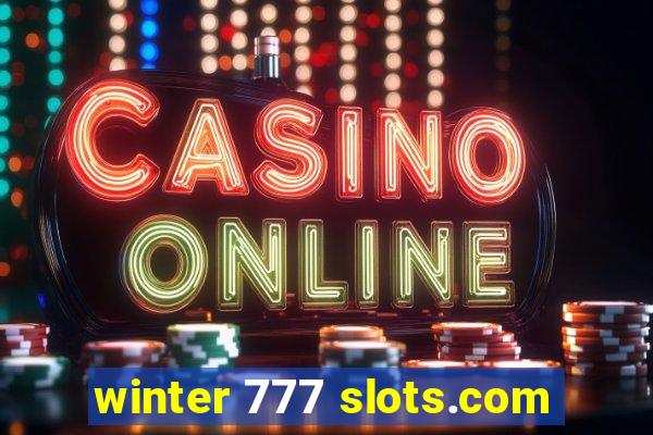 winter 777 slots.com