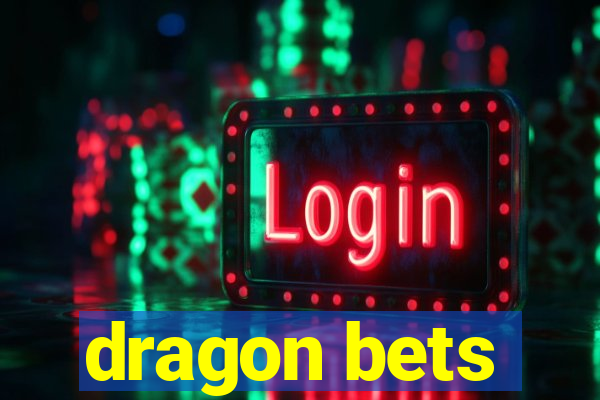 dragon bets