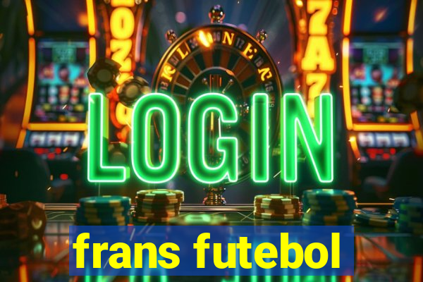 frans futebol