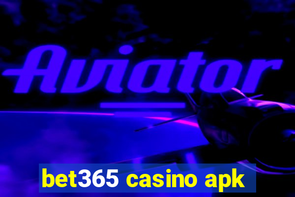 bet365 casino apk