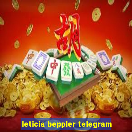 leticia beppler telegram