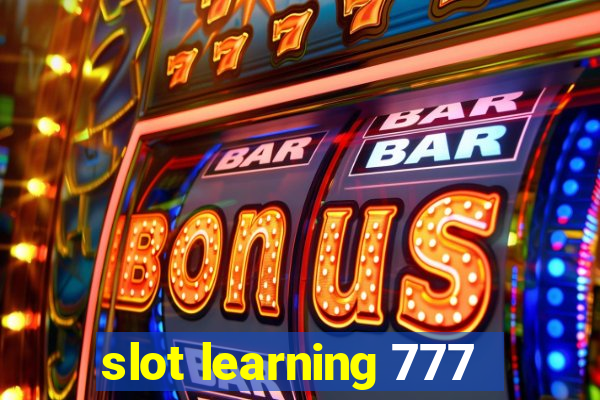 slot learning 777