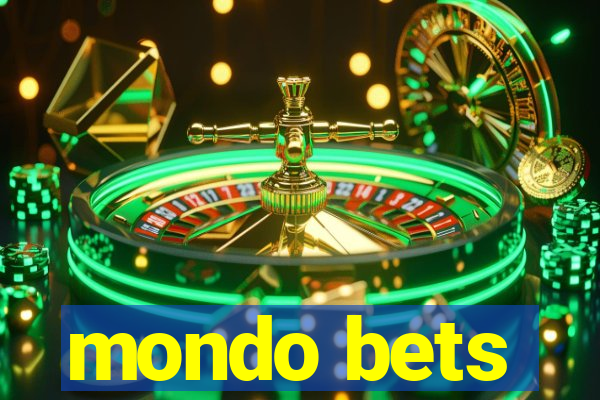 mondo bets