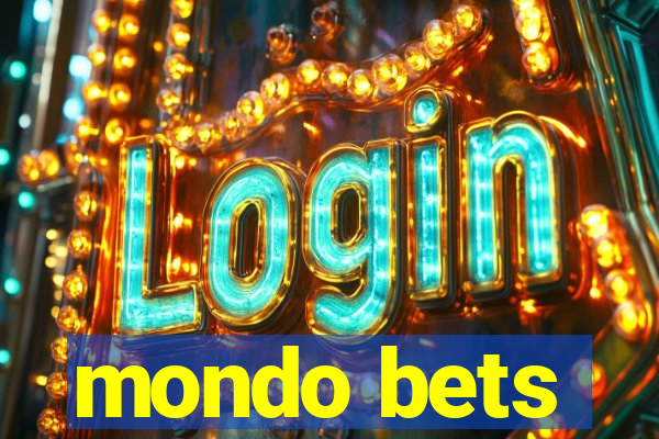 mondo bets