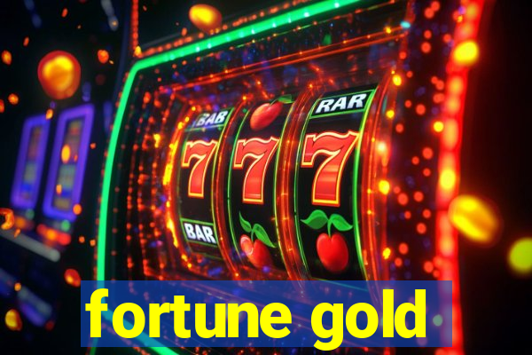 fortune gold