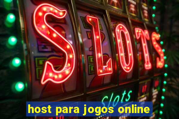 host para jogos online