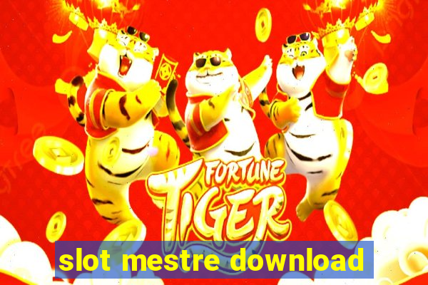 slot mestre download