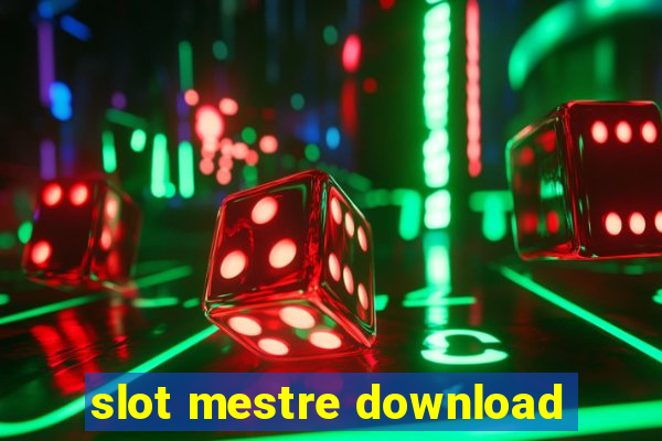 slot mestre download