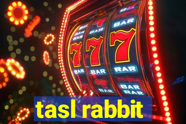 tasl rabbit