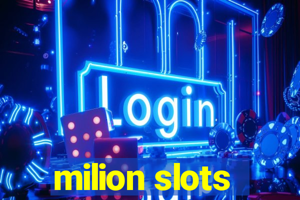 milion slots