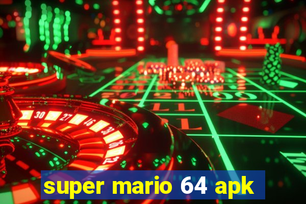 super mario 64 apk