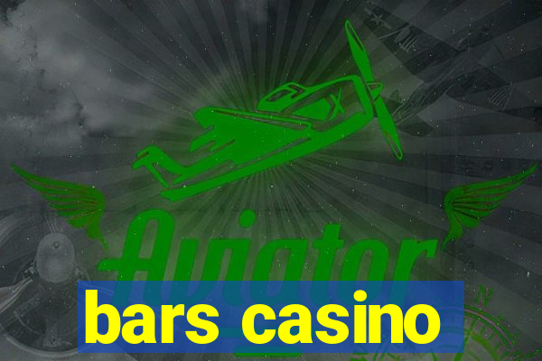 bars casino