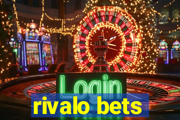 rivalo bets