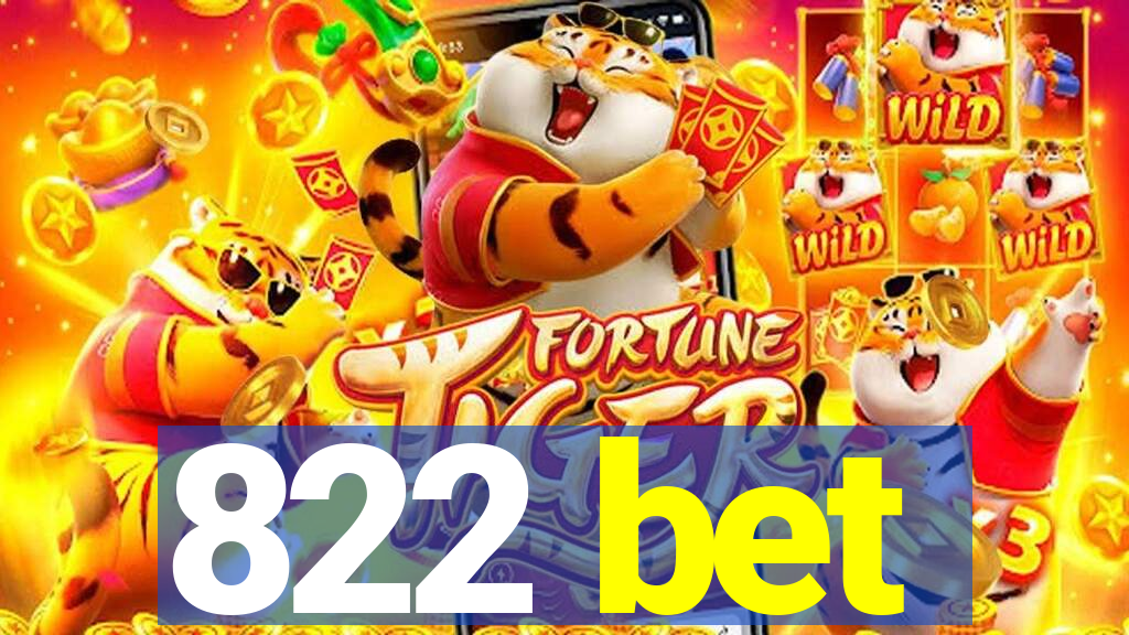 822 bet