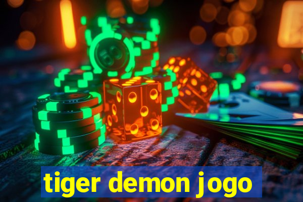 tiger demon jogo