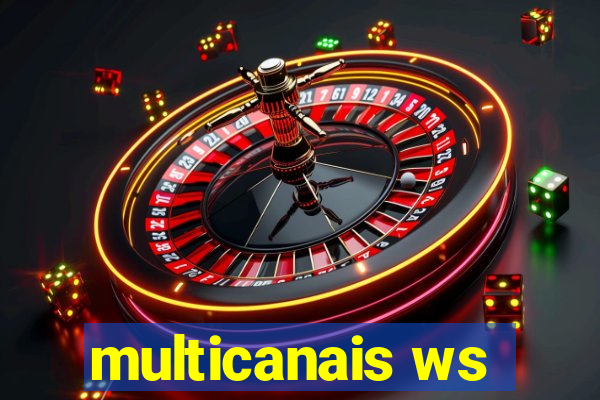 multicanais ws