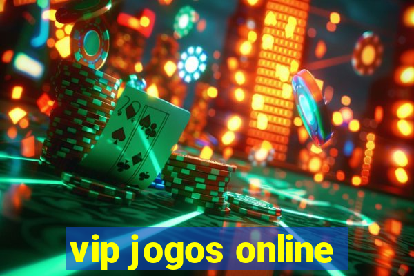 vip jogos online